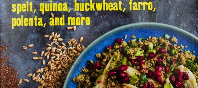 “Grains As Mains” Cookbook Review